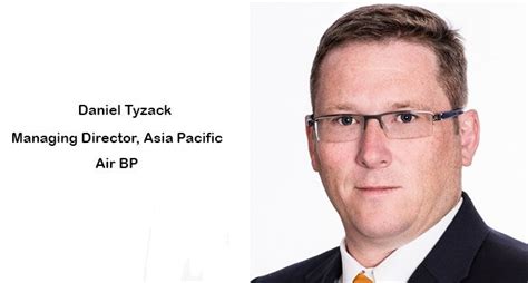 Air Bp Names Daniel Tyzack As Managing Director Asia Pacific Chain