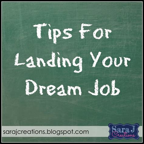 Tips For Landing Your Dream Job Sara J Creations