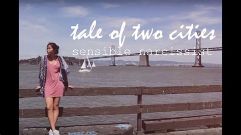Sensible Narcissist X Tessa Anne Tale Of Two Cities Youtube