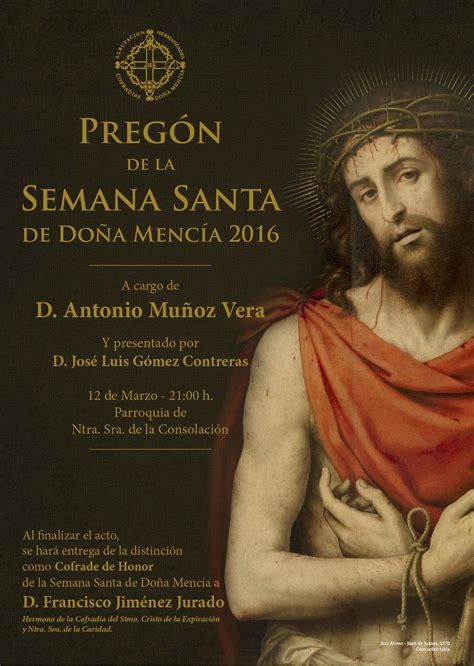 Semana Santa De Doña Mencía PregÓn De La Semana Santa De DoÑa MencÍa 2016