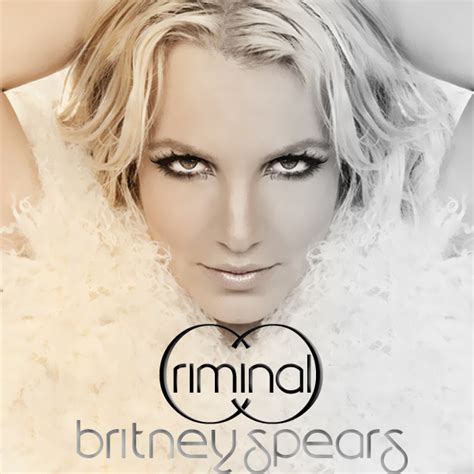 According to songfacts, britney confirmed at the mtv vmas that criminal has won a facebook poll for the next. Song Lyrics: Britney Spears "CRIMINAL"