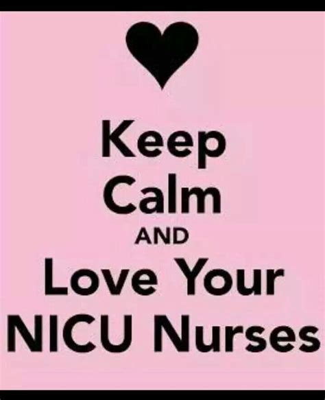 Keep Calm And Love Your Nicu Nurses Calm Keep Calm Keep Calm And Love