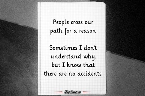 Our Paths Crossed Quotes Quotesgram