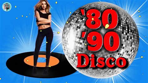 Eurodisco 80 S 90 S Super Hits 80s 90s Classic Disco Music Medley Golden Oldies Disco Dance