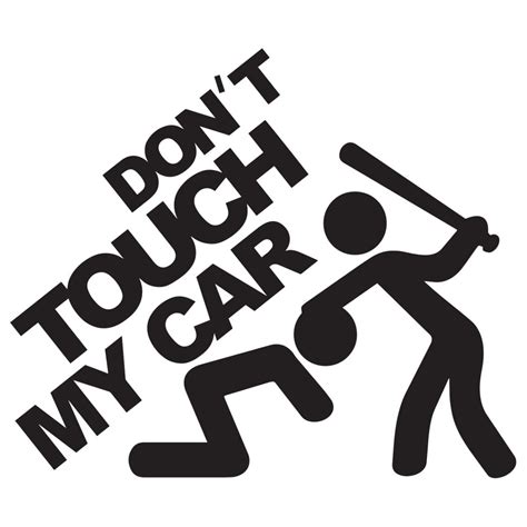 Dont Touch My Car 1 Vis Alle Stickers Foliegejldk