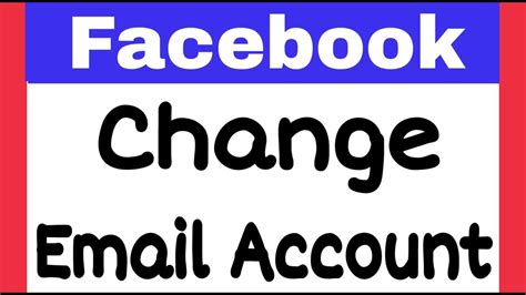 How To Change Facebook Email Account Youtube