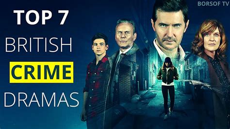 Top 7 British Crime Dramas You Must Watch Best Tv Crime Dramas To Watch Best British Crime