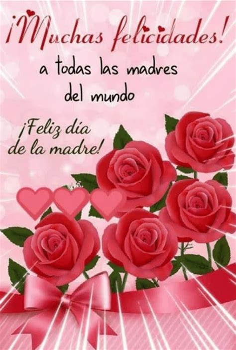 Día De Las Madres Happy Mothers Day Wishes Happy Mother Day Quotes