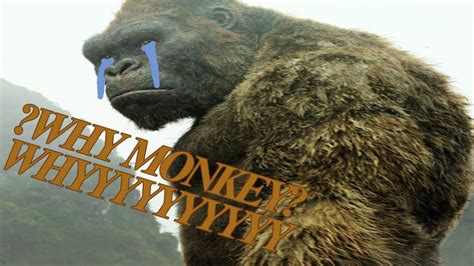 Whyyyy Monkey Kaiju Universe Memes Youtube