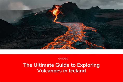 The Ultimate Guide To Icelands Volcanoes Lotus Car Rental