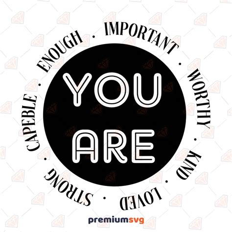 You Are Important And Enough Svg File Self Love Cut File Premiumsvg