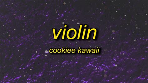 Cookiee Kawaii Violin Lyrics Pre Show With A Back Filled With Pre Rolls Youtube