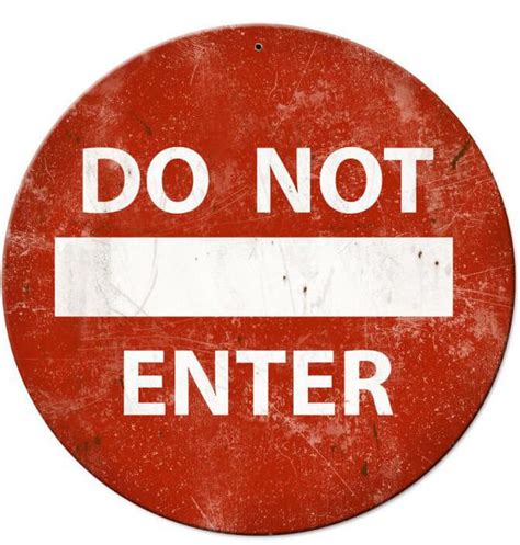 Do Not Enter Round Metal Sign 14 X 14 Inches
