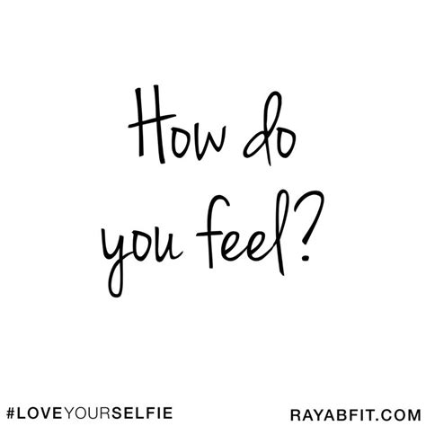 How Do You Feel How Are You Feeling Feelings Do You Feel