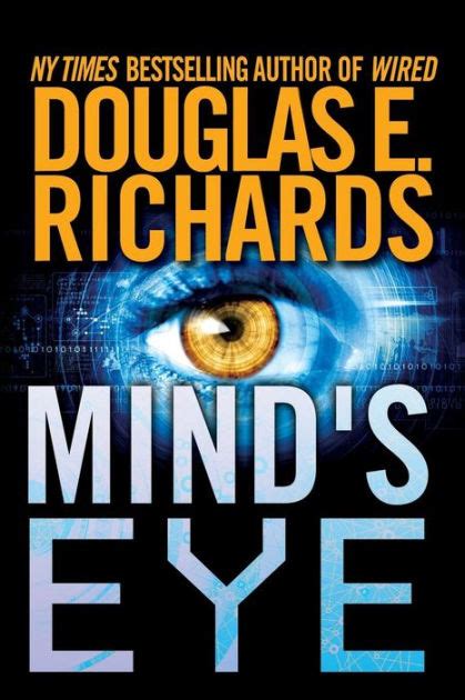 Minds Eye By Douglas E Richards Paperback Barnes And Noble