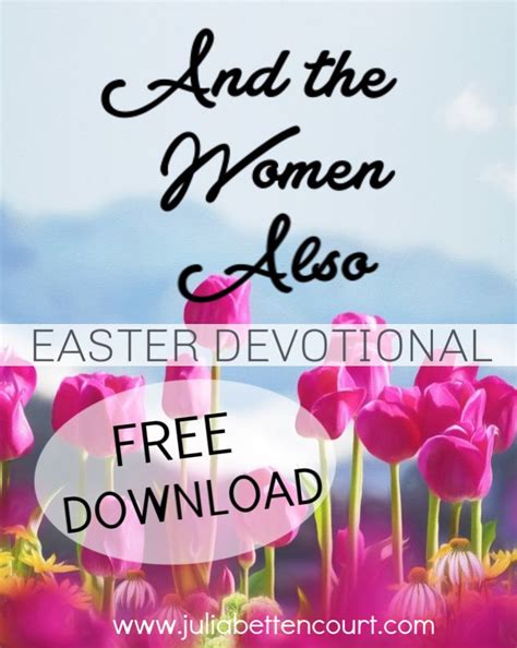 Julia Bettencourt Blog Easter Devotional Free Download Easter