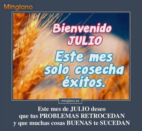 Frases De Bienvenido Mes De Julio