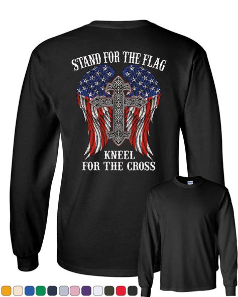 Stand For The Flag Kneel For The Cross Long Sleeve T Shirt Patriot Ebay