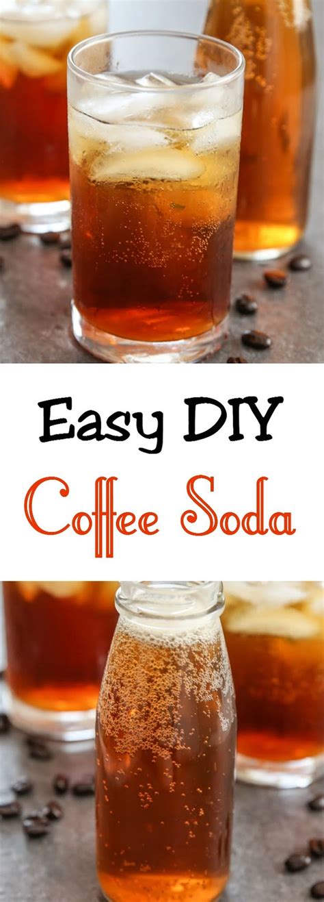 Coffee Soda Recipe Coffee Cake Recipes Drink Recipes Nonalcoholic
