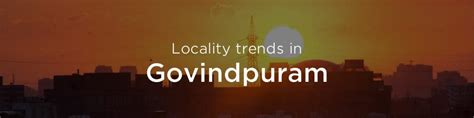 Govindpuram Property Market An Overview Housing News