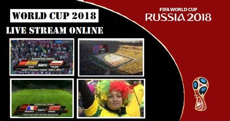 How To Watch Fifa World Cup 2018 Live Stream Online
