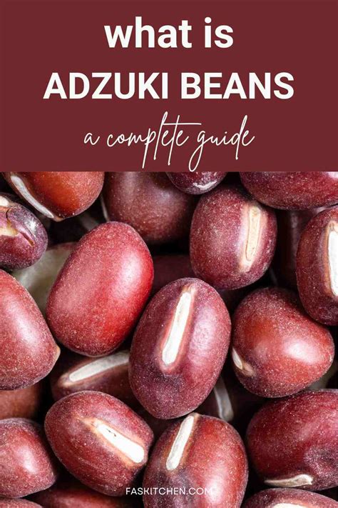 adzuki beans 101 nutrition benefits how to cook buy store a complete guide fas kitchen