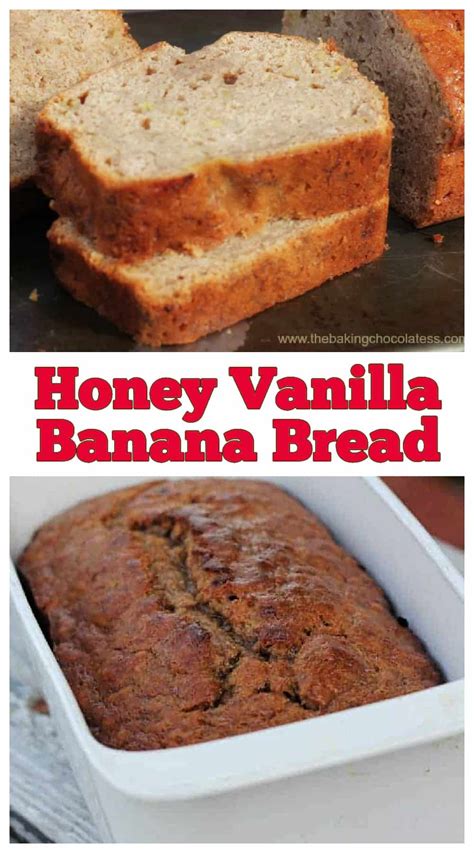 Mimi S Honey Vanilla Banana Bread The Baking Chocolatess
