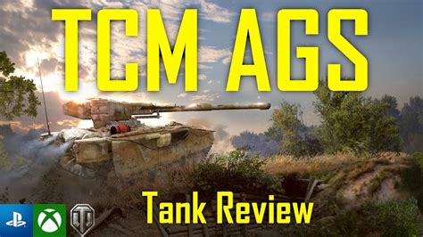 TCM AGS Tank Review World Of Tanks Modern Armor WoT Console