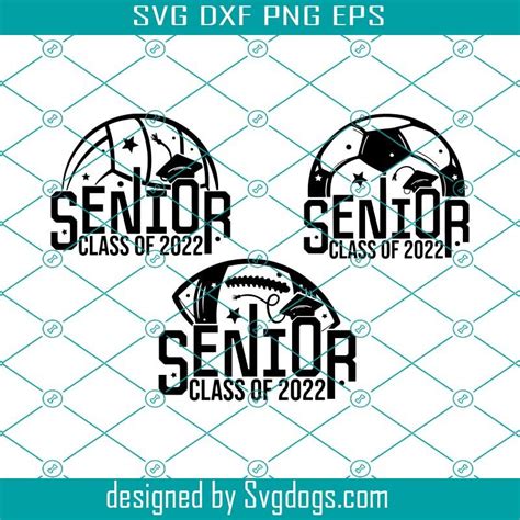 Senior 2022 Volleyball Svg Senior 2022 Football Svg Senior 2022