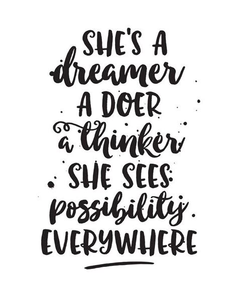 Printable Art Shes A Dreamer A Doer A Thinker Inspirational Quote