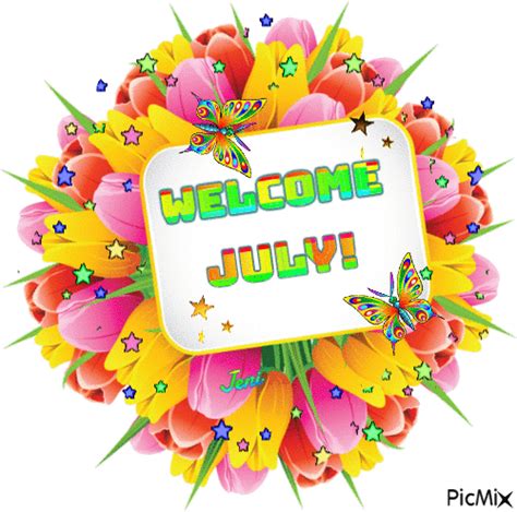 Welcome July Free Animated  Picmix