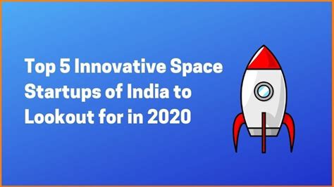 Top 5 Leading Space Tech Startups In India