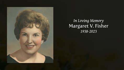 Margaret V Fisher Tribute Video