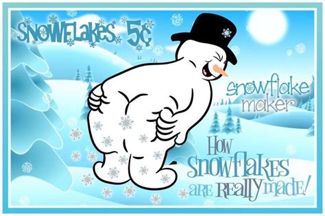 how snowflakes are really made snowman funny quote svg files etsy snowman quotes funny
