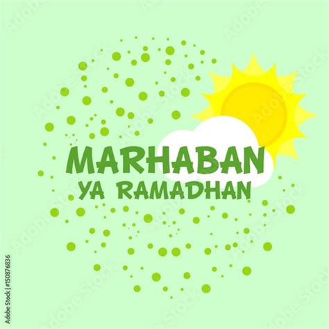 Marhaban Ya Ramadhan Buy This Stock Illustration And Explore Similar