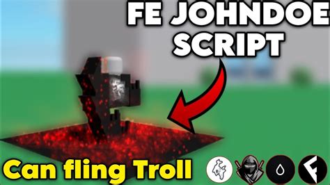 Fe John Doe Script Fling Troll Arceus X Delta Hydrogen Fluxus Working