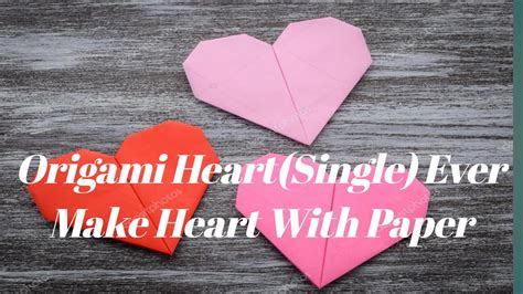 Easiest Origami Heart Ever Origami Heartsingle Easy Origami Heart