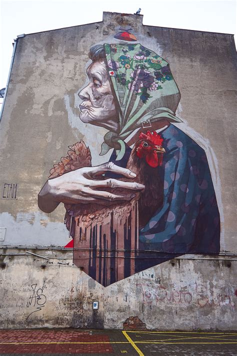 The Fantastic Street Art In Lodz Poland
