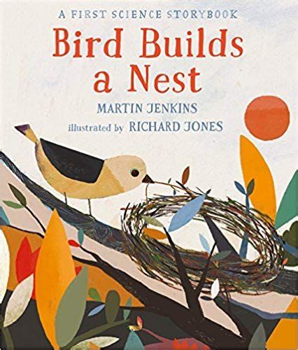 Phylogeny, morphology, hormones, fertilization volume 6b: Bird Builds a Nest: A First Science Storybook (Science ...