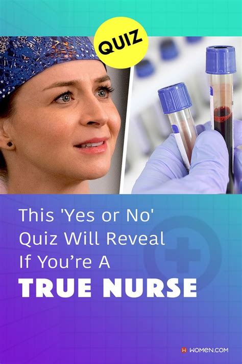 Quiz This Yes Or No Quiz Will Reveal If Youre A True Nurse Quiz