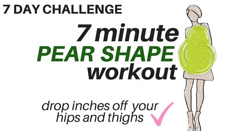 Pear Body Shape Workout And Diet Plan Slim Down Your Thighs And Hips