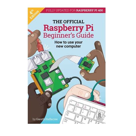 Official Raspberry Pi Beginners Guide Updated For Raspberry Pi 4