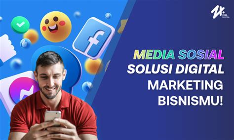Pemasaran Melalui Media Sosial Solusi Digital Marketing Bisnis