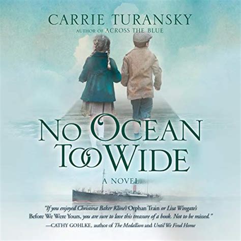 No Ocean Too Wide Audible Audio Edition Carrie Turansky Colleen Prendergast