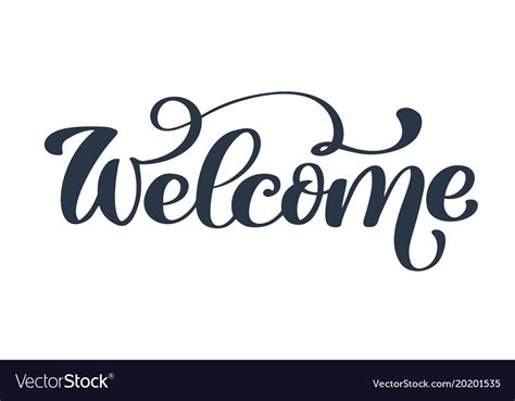 Welcome Hand Drawn Text Trendy Hand Lettering Vector Image