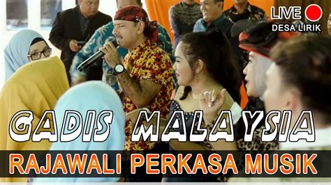 Yusyunus Gadis Malaysia Rajawali Perkasa Lirik Oki Orkespalembang Dangduthits Rwpmusik
