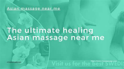 The Ultimate Healing Asian Massage Near Mepdf