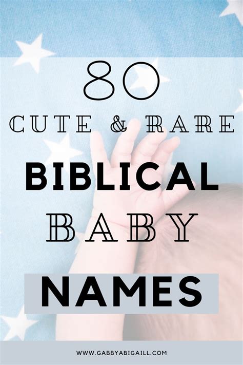 80 Cute Rare Biblical Baby Names GABBYABIGAILL Biblical Baby