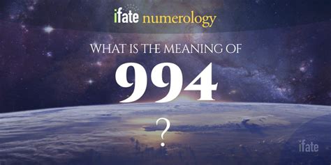 Number The Meaning of the Number 994