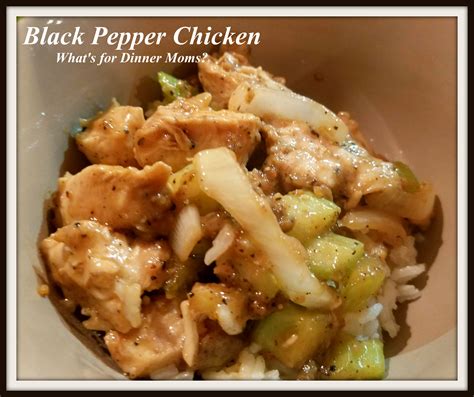 Stir fry for another 30 seconds. Black Pepper Chicken - What's for Dinner Moms?